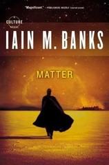 Matter (Culture), Banks, Iain M