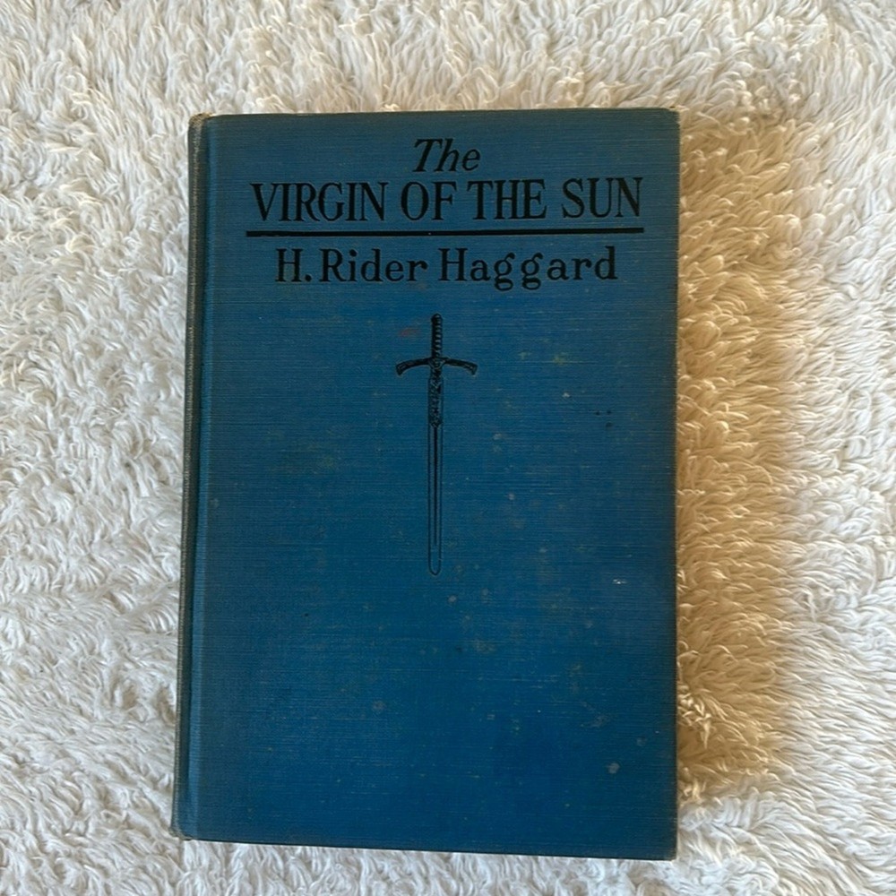 The Virgin of the Sun H. Rider Haggard Vintage 1922 first edition Fair HC
