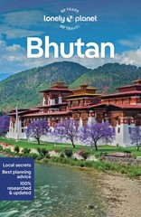 Lonely Planet Bhutan: Plan the Trip of a Lifetime | Detailed Itineraries & M…