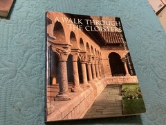 WALK THROUGH THE CLOISTER, 1990 TRADE PAPERBACK, 140 PAGES,EXC/ FREE POSTAGE!!!!