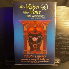 The Vision & the Voice With Commentary and Other Papers Aleister Crowley