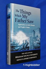 The Things Which My Father Saw Lehi’s Dream and Nephi’s Vision Mormon HCDJ LDS