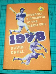 1978- Baseball and America in the Disco Era by David Krell (2025, Hardcover)