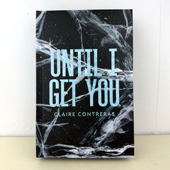 Claire Contreras Until I Get You NSFW Nocturnal Ink Special Edition +Art Print