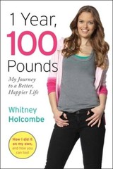 1 Year, 100 Pounds: My Journey to a Better, Happier Life (English an – VERY GOOD
