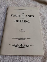 The Four Planes Of Healing by Doreal