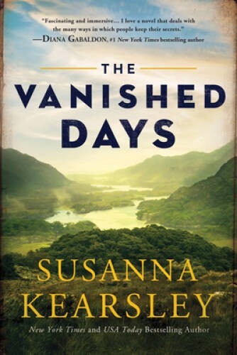 The Vanished Days (The Scottish series) – Paperback By Kearsley, Susanna – NEW