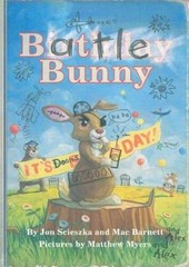 Battle Bunny – Hardcover By Scieszka, Jon – GOOD