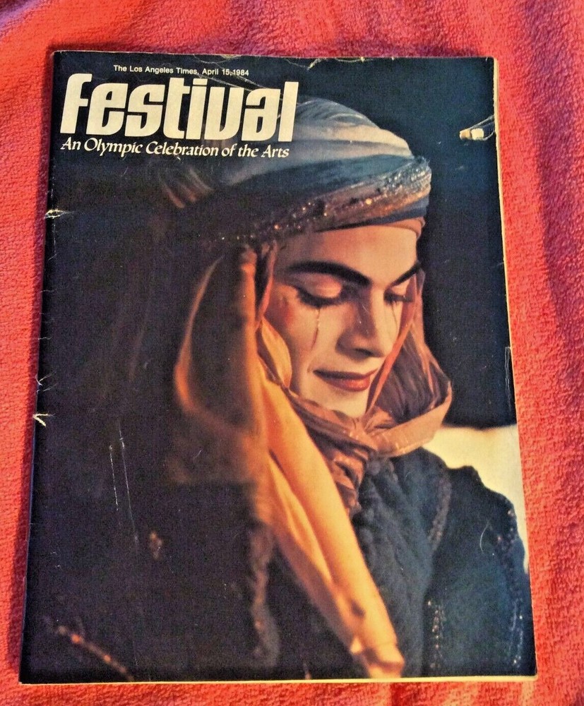 LA TIMES US FESTIVAL OLYMPIC CELEBRATION OF THE ARTS APRIL 15 1984 MAGAZINE