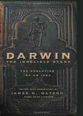 Darwin: The Indelible Stamp by James D. Watson