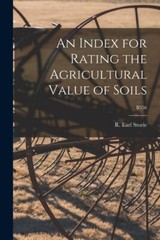 An Index For Rating The Agricultural Value Of Soils; B556
