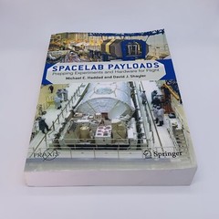 Spacelab Payloads: Prepping Experiments and Hardware for Flight Springer Praxis