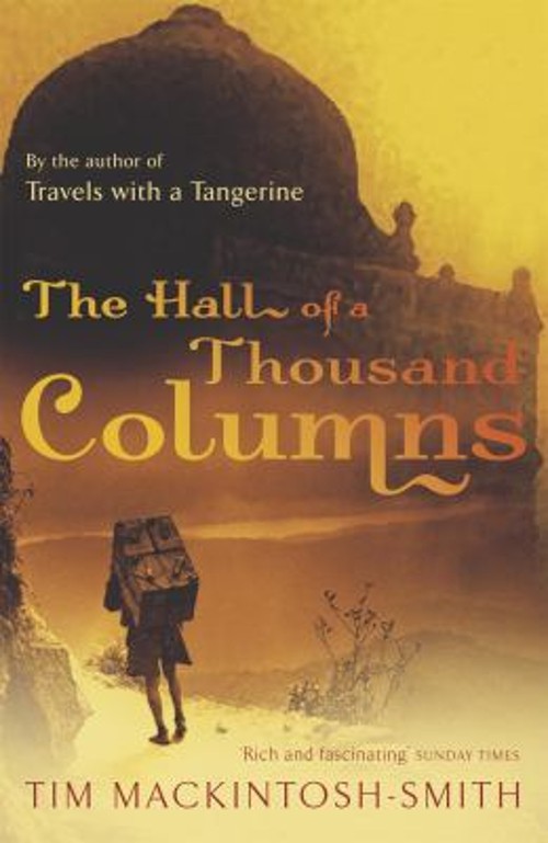Hall of a Thousand Columns Paperback Tim Mackintosh-Smith