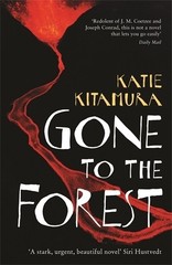 Katie Kitamura Gone to the Forest (Paperback) (UK IMPORT)