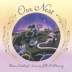 Our Nest – hardcover, 9780763612863, Reeve Lindbergh