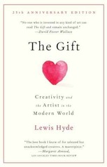 The Gift: Creativity and the Artist in – Paperback, by Hyde Lewis – Acceptable n