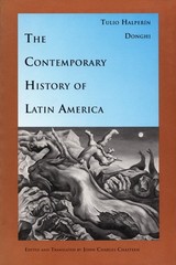 The Contemporary History of Latin America (Latin America in Tr…