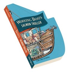 Working Boats: Salmon Troller (Board Book): A Look-Inside Book (Board Book)