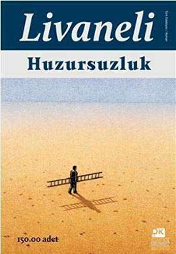 Huzursuzluk – Paperback, by Zülfü Livaneli – Very Good
