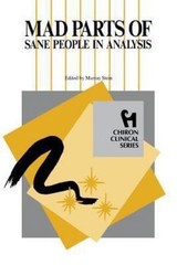 Mad Parts of Sane People in Analysis, Paperback by Stein, Murray (EDT), Used …