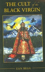 Cult of the Black Virgin, Paperback by Begg, Ean, Brand New, Free shipping in…
