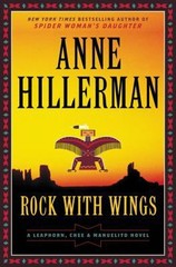 Rock with Wings : A Leaphorn, Chee and Manuelito Novel Hardcover