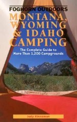 Foghorn Outdoors Montana, Wyoming, and Idaho Camping: The Complete G – VERY GOOD