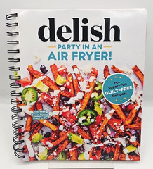 Delish Party In An Air Fryer Cookbook 75+ Guilt Free Recipes Spiral Bound