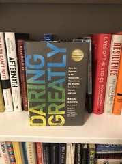 Daring Greatly : How the Courage to Be Vulnerable Transforms the Way We Live,…