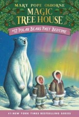 Polar Bears Past Bedtime; Magic T- 067988341X, Mary Pope Osborne, paperback, new