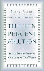 The Ten Percent Solution: Simple Steps – Paperback, by Allen Marc – Acceptable