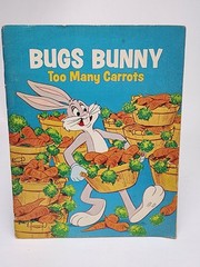 Bugs Bunny Too Many Carrots Jean Lewis 1976 Golden Press Childrens Kid Book