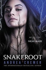 Snakeroot: A Nightshade Novel – hardcover Cremer, Andrea