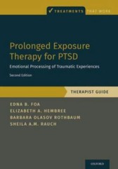 Prolonged Exposure Therapy for PTSD: Emotional Processing of Traumatic Experienc