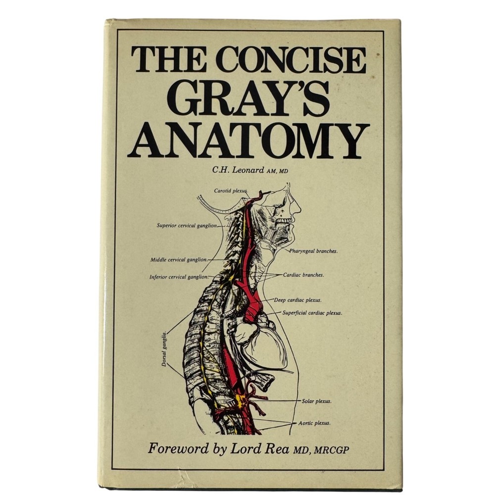 The Concise Grays Anatomy Book by C.H. Leonard AM MD Chartwell Books 1983 Omega