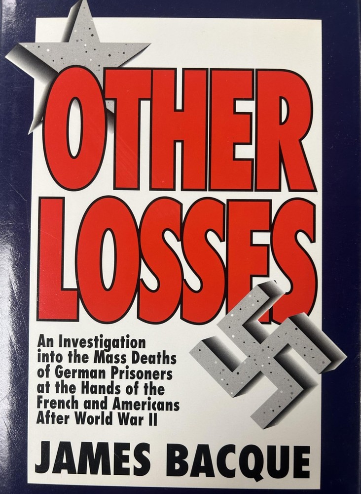 Other Losses: An Investigation into the Mass Deaths of German Prisoners at t…