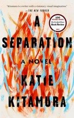 Separation : A Novel by Katie Kitamura (2018, Trade Paperback)