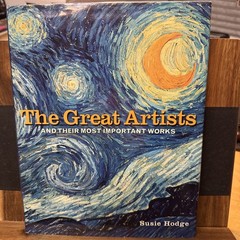 The Great Artists Their Most Important Works by Susie Hodge – 1st/1st 2010 HC/DJ