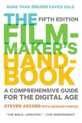 The Filmmaker’s Handbook: A Comprehensive Guide for the Digital Age: Fifth: Used