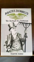 Ignatius Donnelly: The Portrait of a Politician by Ridge, Martin, Hardcover, Us
