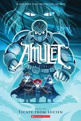 Amulet #6: Escape From Lucien by Kibuishi, Kazu