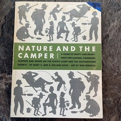 Nature And The Camper Mary, William Hood ￼ Paperback, 1966 Ward Ritchie ￼