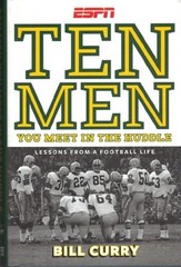 Ten Men You Meet in the Huddle: LESSONS FROM A FOOTBALL LIFE – Hardcover – GOOD