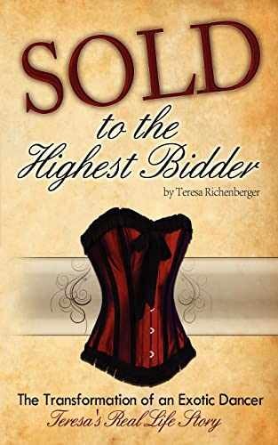 Sold to the Highest Bidder – Paperback, by Richenberger Teresa – Very Good