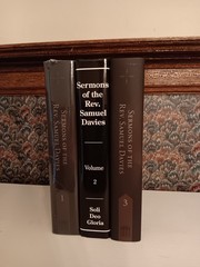 Sermons Of Samuel Davies Complete 3 Volume Set Soli Deo Gloria New & Rare