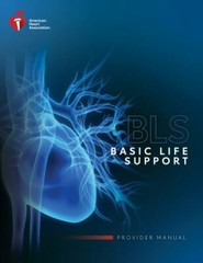 2020 BLS Provider Manual by Amaerican Heart Ass