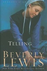 The Telling (Seasons of Grace, Book 3) – Hardcover By Lewis, Beverly – VERY GOOD