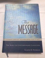 The Message : The Bible in Contemporary Language by Eugene H. Peterson (2005,…