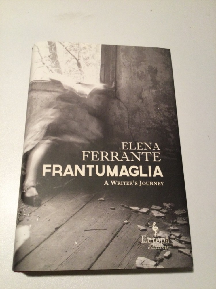 SIGNED ~ FRANTUMAGLIA : A Writer’s Journey by Elena Ferrante (2016, Hardcover)