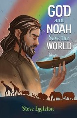 Steve Eggleton God and Noah Save the World (Paperback) (UK IMPORT)